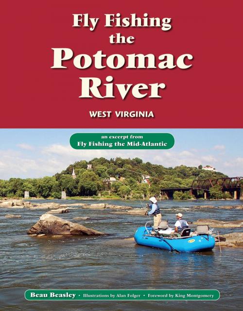 Cover of the book Fly Fishing the Potomac River, West Virginia by Beau Beasley, No Nonsense Fly Fishing Guidebooks