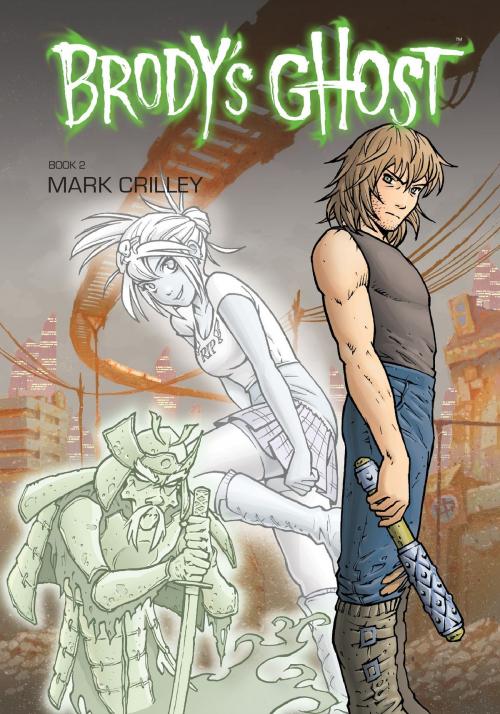 Cover of the book Brody's Ghost Volume 2 by Mark Crilley, Dark Horse Comics