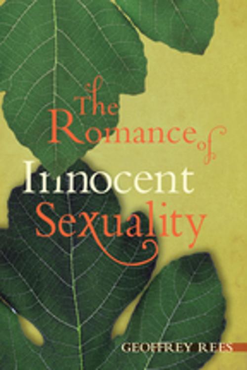 Cover of the book The Romance of Innocent Sexuality by Geoffrey Rees, Wipf and Stock Publishers