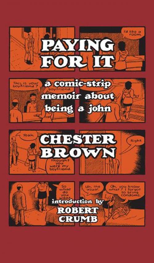 Cover of the book Paying For It by Chester Brown, Drawn and Quarterly