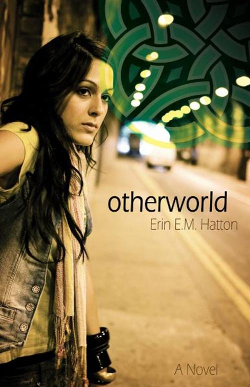 Cover of the book Otherworld by Erin E. M. Hatton, Word Alive Press