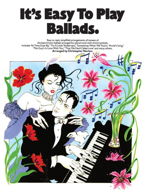 Cover of the book It's Easy To Play Ballads by Wise Publications, Music Sales Limited