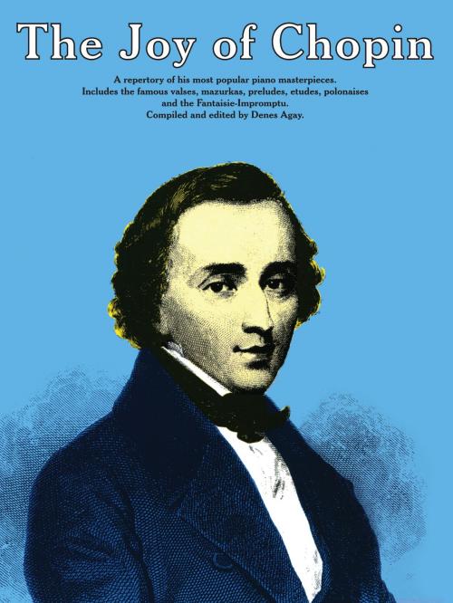 Cover of the book The Joy of... Chopin by Yorktown Music Press, Music Sales Limited