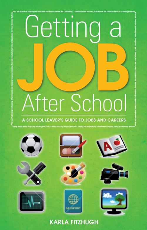 Cover of the book Getting a Job After School by Karla Fitzhugh, Crimson Publishing