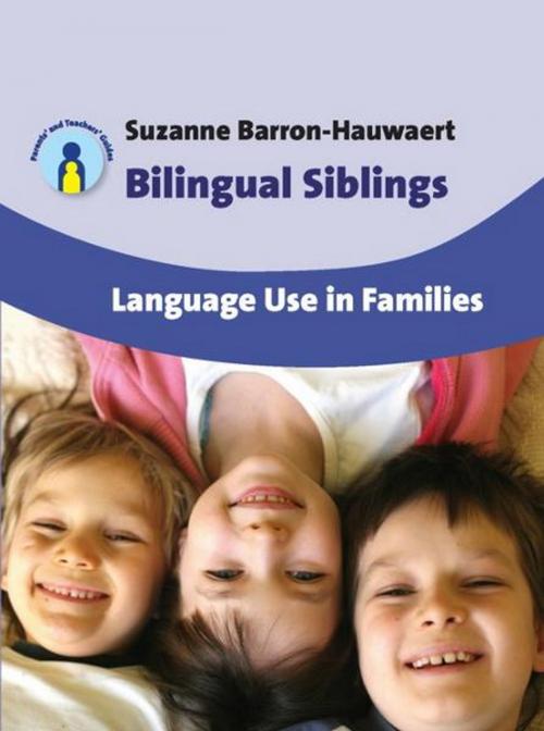 Cover of the book Bilingual Siblings by Barron-Hauwaert, Suzanne, Channel View Publications