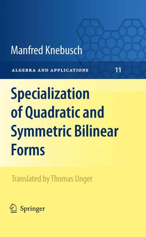 Cover of the book Specialization of Quadratic and Symmetric Bilinear Forms by Manfred Knebusch, Springer London