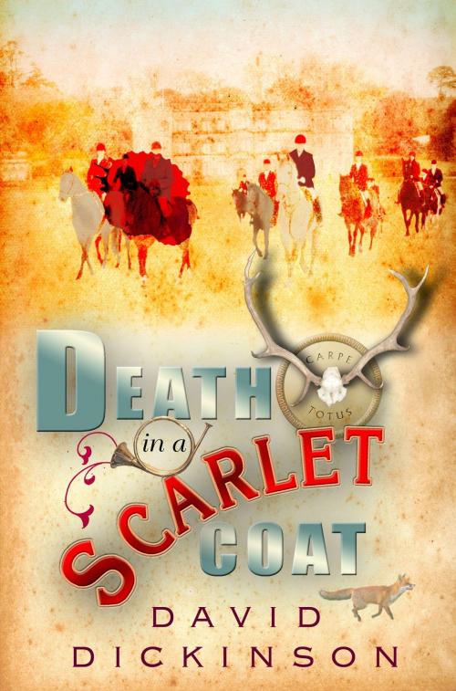 Cover of the book Death in a Scarlet Coat by David Dickinson, Little, Brown Book Group