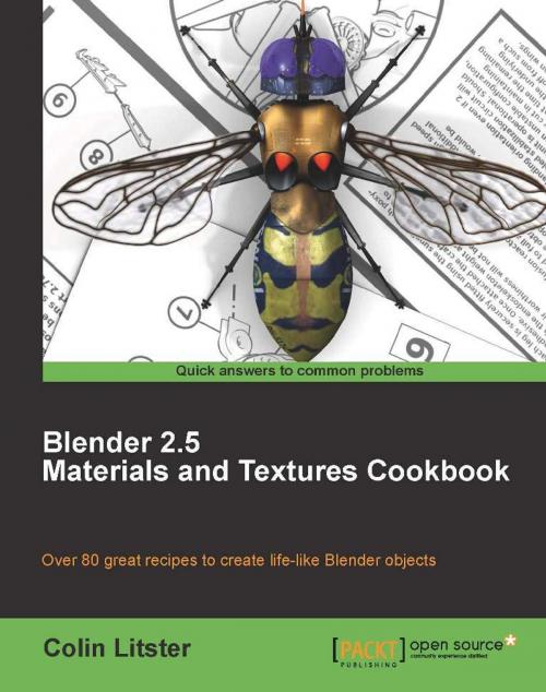 Cover of the book Blender 2.5 Materials and Textures Cookbook by Colin Litster, Packt Publishing
