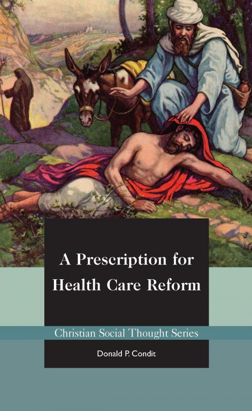 Cover of the book A Prescription for Health Care Reform by Donald Condit, Acton Institute