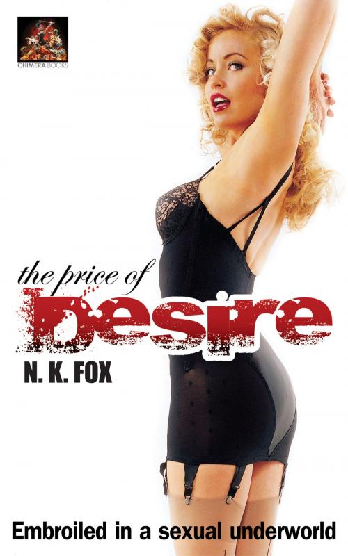 Cover of the book The Price of Desire by N. K. Fox, Chimera Books