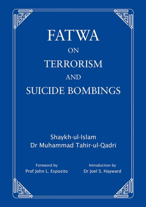 Cover of the book Fatwa on Terrorism and Suicide Bombings by Muhammad Tahir-ul-Qadri, Minhaj-ul-Quran Publications