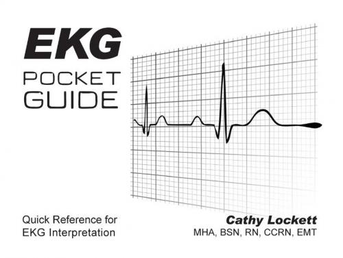 Cover of the book EKG Pocket Guide: Quick Reference for EKG Interpretation by Cathy Lockett, PHC Publishing Group