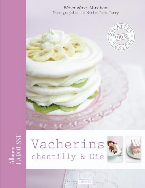 Cover of the book Vacherins, chantilly & Cie by Bérengère Abraham, Larousse