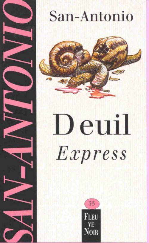 Cover of the book Deuil express by SAN-ANTONIO, Univers Poche