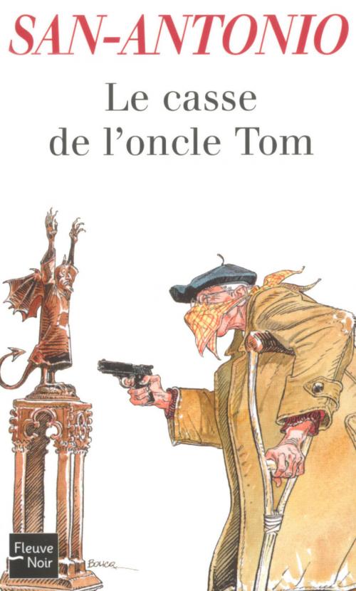 Cover of the book Le casse de l'oncle Tom by SAN-ANTONIO, Univers Poche