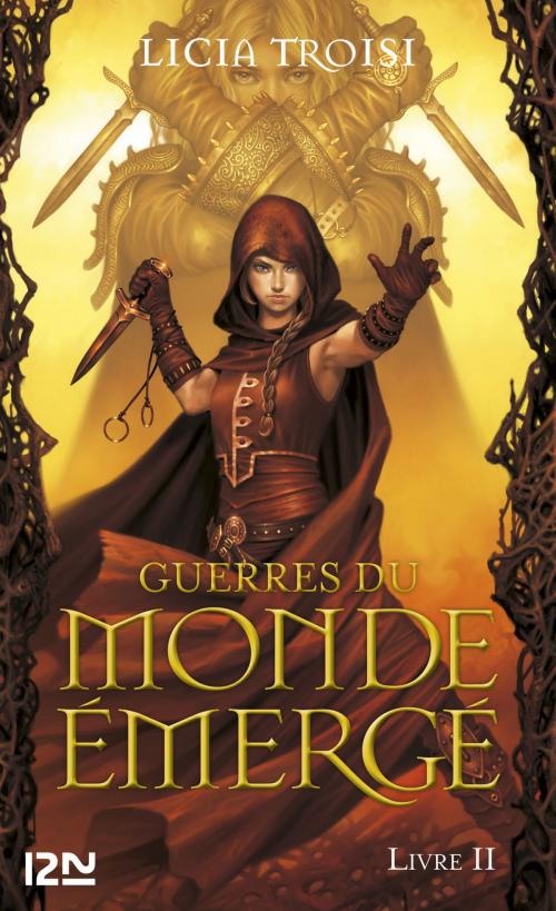Cover of the book Guerres du Monde émergé tome 2 by Licia TROISI, Univers Poche