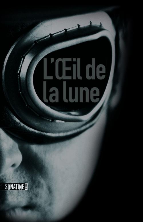 Cover of the book L'Oeil de la lune by ANONYME (BOURBON KID), Sonatine