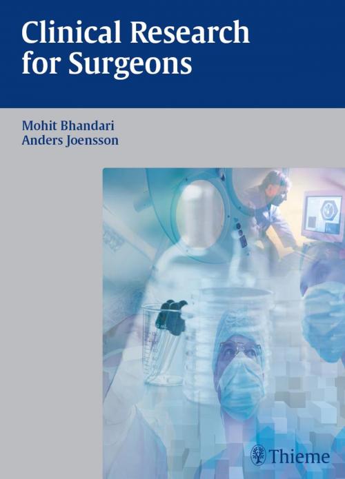 Cover of the book Clinical Research for Surgeons by Mohit Bhandari, Anders Joensson, Thieme
