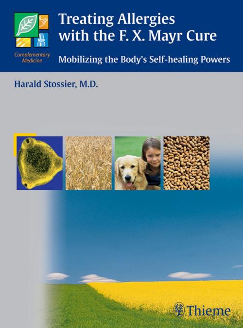 Cover of the book Treating Allergies with the F.X. Mayr-Cure by Harald Stossier, Thieme