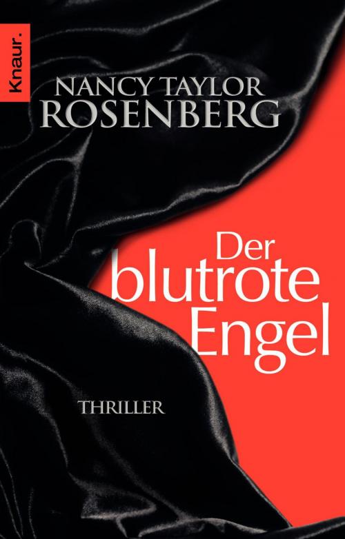 Cover of the book Der blutrote Engel by Nancy Taylor Rosenberg, Knaur eBook