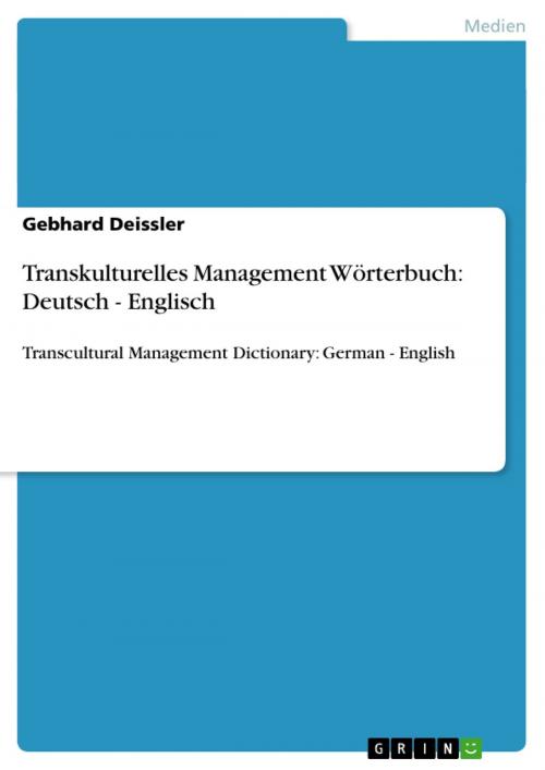 Cover of the book Transkulturelles Management Wörterbuch: Deutsch - Englisch by Gebhard Deissler, GRIN Verlag