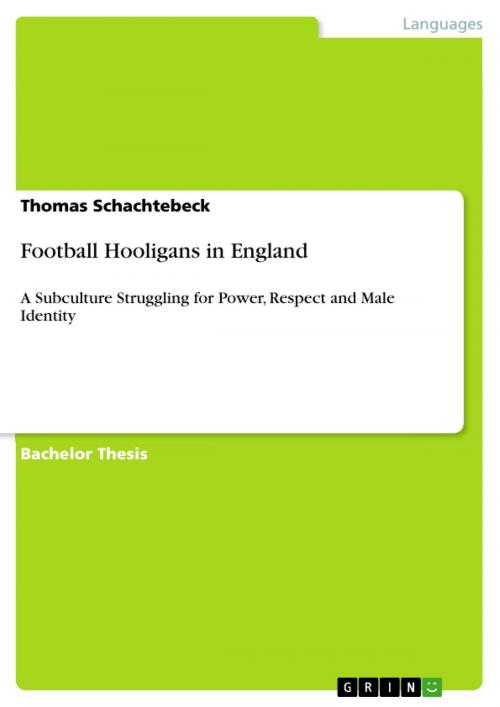 Cover of the book Football Hooligans in England by Thomas Schachtebeck, GRIN Verlag