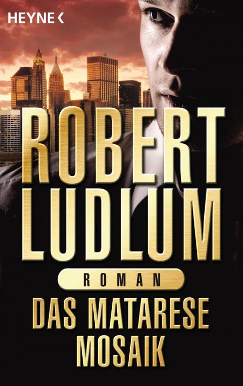 Cover of the book Das Matarese-Mosaik by Robert Ludlum, Heyne Verlag