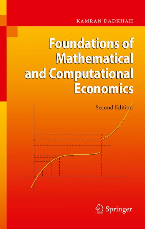 Cover of the book Foundations of Mathematical and Computational Economics by Kamran Dadkhah, Springer Berlin Heidelberg