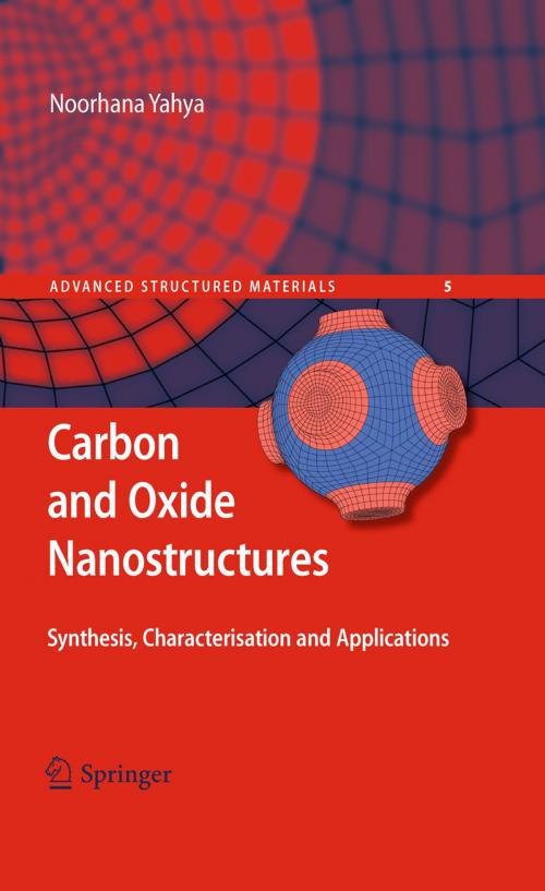 Cover of the book Carbon and Oxide Nanostructures by Noorhana Yahya, Springer Berlin Heidelberg