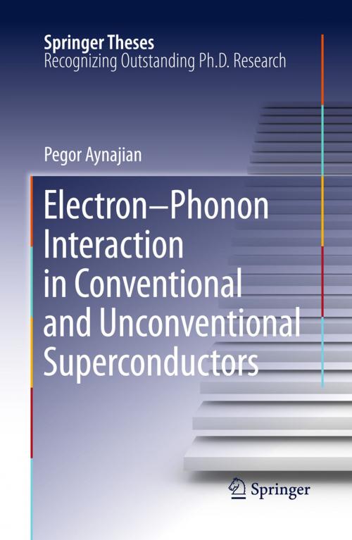 Cover of the book Electron-Phonon Interaction in Conventional and Unconventional Superconductors by Pegor Aynajian, Springer Berlin Heidelberg