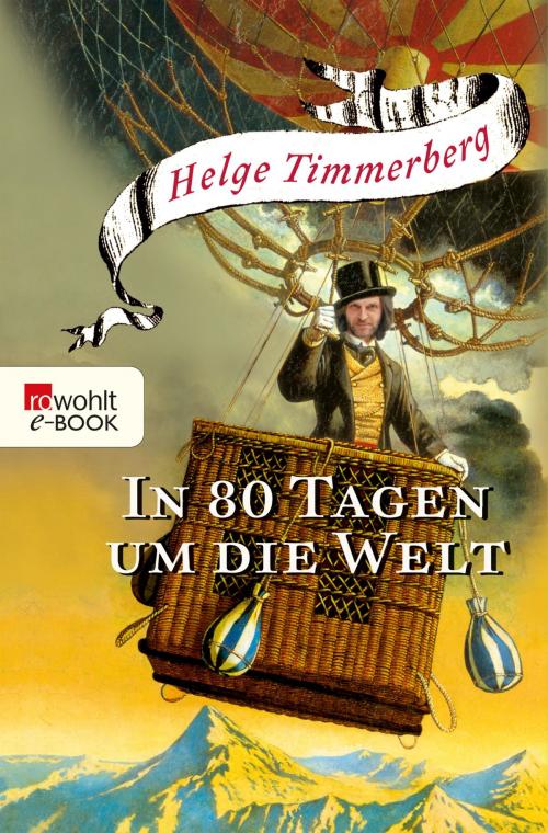 Cover of the book In 80 Tagen um die Welt by Helge Timmerberg, Rowohlt E-Book