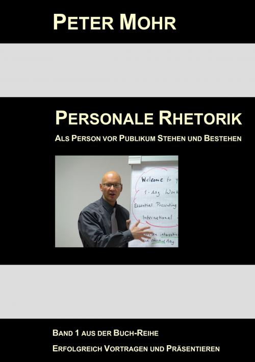 Cover of the book Personale Rhetorik by Peter Mohr, Books on Demand
