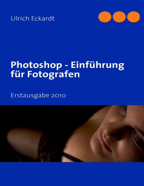 Cover of the book Photoshop Einführung für Fotografen by , Books on Demand
