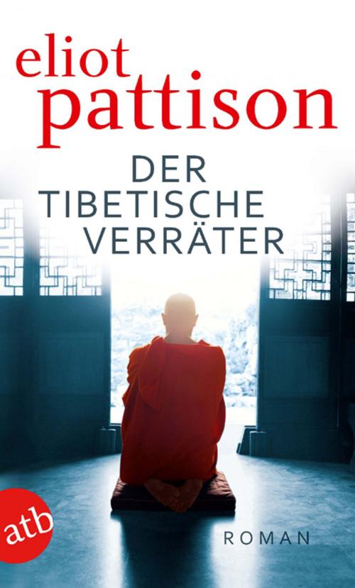 Cover of the book Der tibetische Verräter by Eliot Pattison, Aufbau Digital