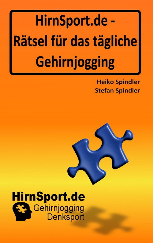 Cover of the book HirnSport.de - Rätsel für das tägliche Gehirnjogging by Heiko Spindler, Stefan Spindler, Books on Demand