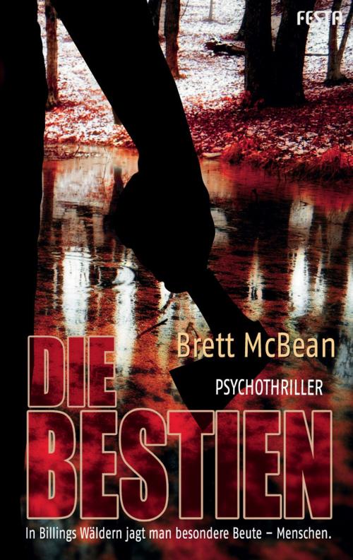 Cover of the book Die Bestien by Brett McBean, Festa Verlag