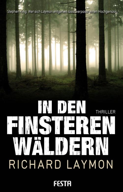 Cover of the book In den finsteren Wäldern by Richard Laymon, Festa Verlag