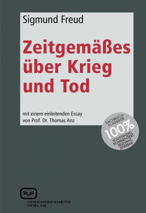 Cover of the book Zeitgemäßes über Krieg und Tod by Sigmund Freud, Vergangenheitsverlag