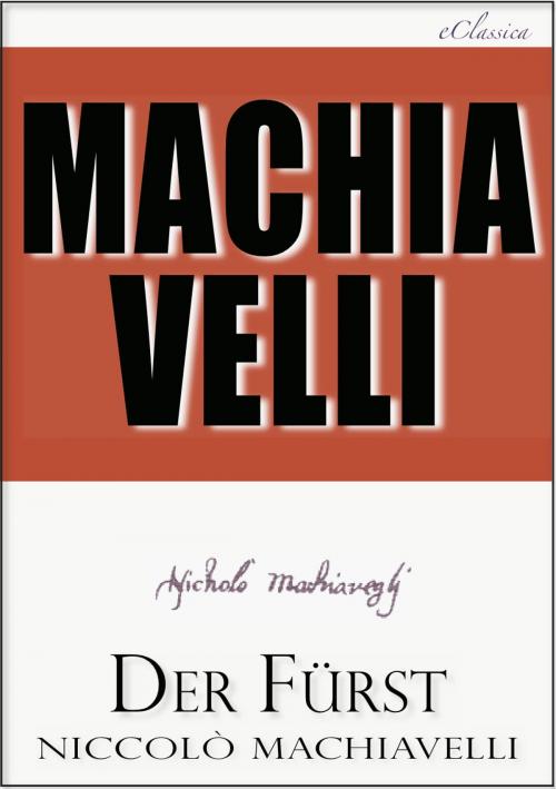 Cover of the book Machiavelli: Der Fürst by Niccolò Machiavelli, AuraBooks – eClassica