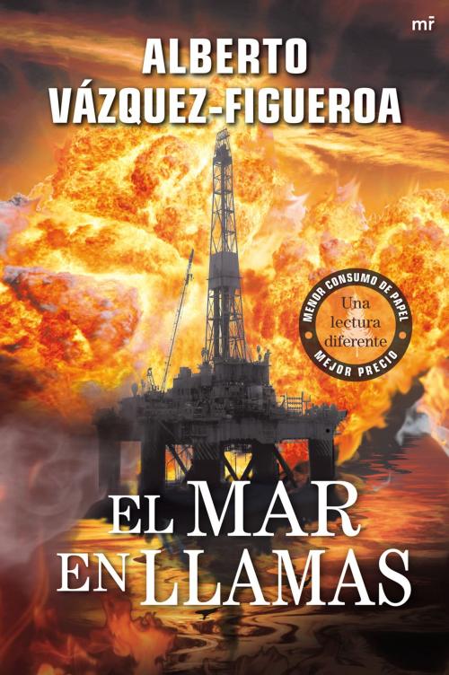 Cover of the book El mar en llamas by Alberto Vázquez-Figueroa, Grupo Planeta