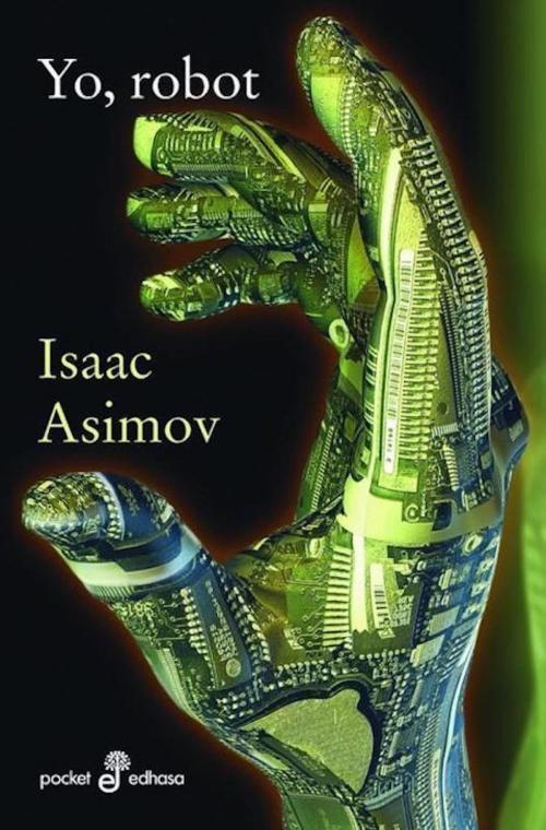 Cover of the book Yo, Robot by Isaac Asimov, EDHASA