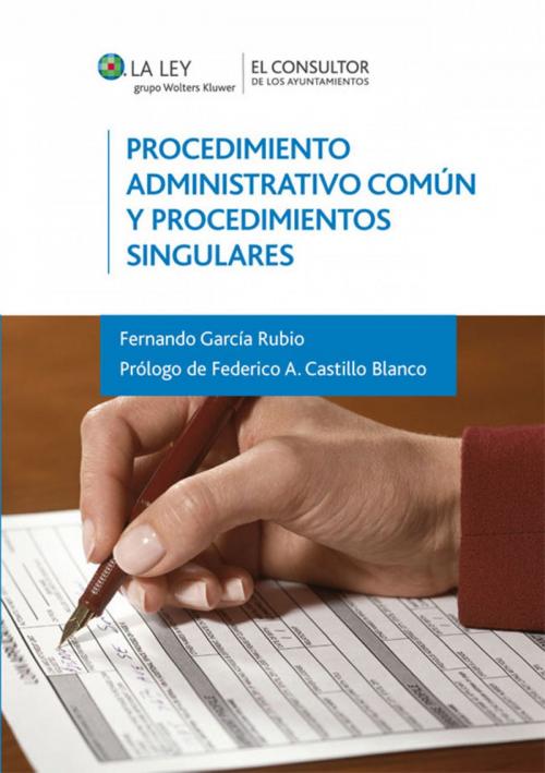 Cover of the book Procedimiento Administrativo Común y Procedimientos Singulares by Fernando García Rubio, Federico A. Castillo Blanco, Wolters Kluwer