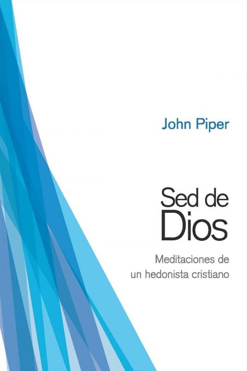 Cover of the book Sed de Dios by John Piper, Andamio