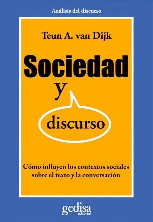Cover of the book Sociedad y discurso by Teun A.van Dijk, Gedisa Editorial