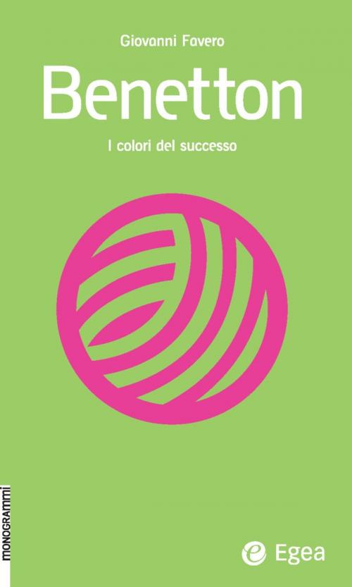Cover of the book Benetton by Giovanni Favero, Egea