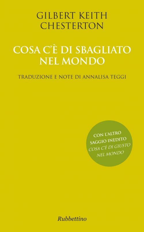 Cover of the book Cosa c’è di sbagliato nel mondo by Gilbert Keith Chesterton, Rubbettino Editore