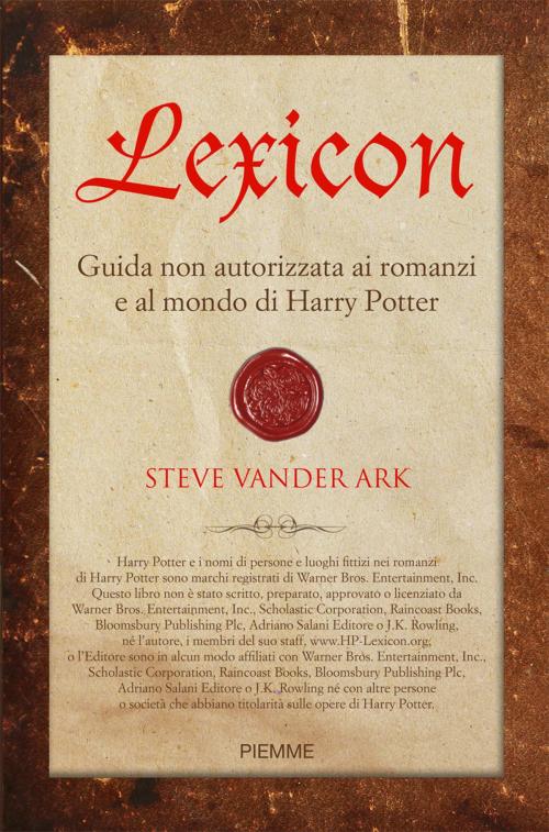 Cover of the book Lexicon (Versione italiana): Guida non autorizzata ai romanzi e al mondo di Harry Potter by Steve Vander Ark, EDIZIONI PIEMME
