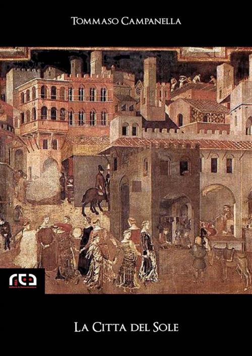 Cover of the book La Città del Sole by Tommaso Campanella, REA Multimedia