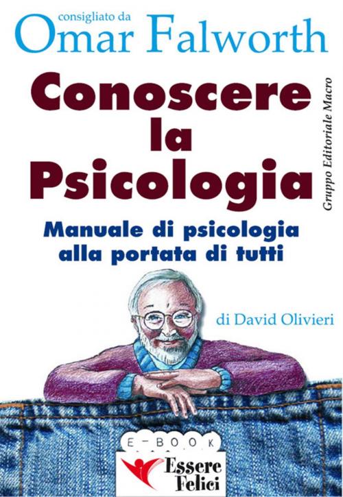 Cover of the book Conoscere la psicologia by David Olivieri, Essere felici