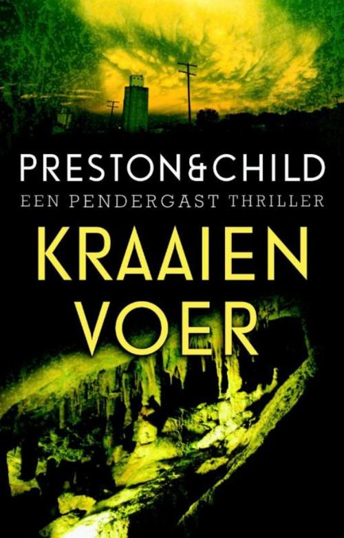 Cover of the book Kraaienvoer by Preston & Child, Luitingh-Sijthoff B.V., Uitgeverij